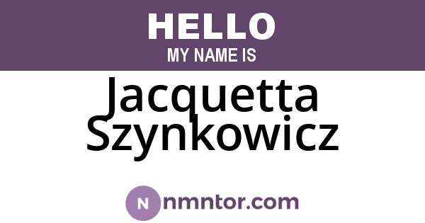 Jacquetta Szynkowicz
