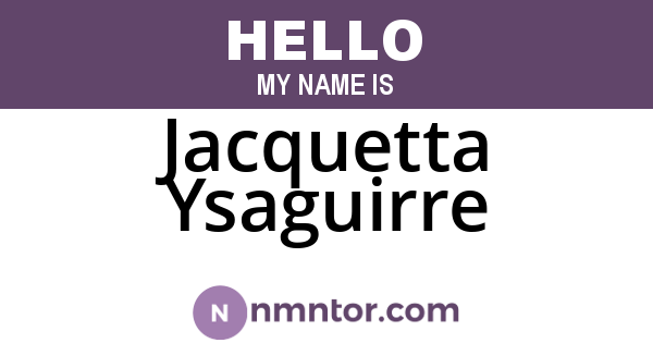 Jacquetta Ysaguirre