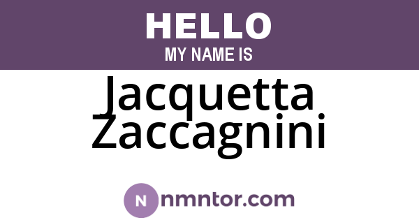 Jacquetta Zaccagnini
