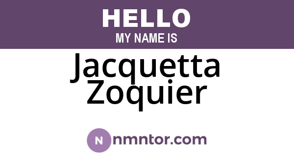 Jacquetta Zoquier