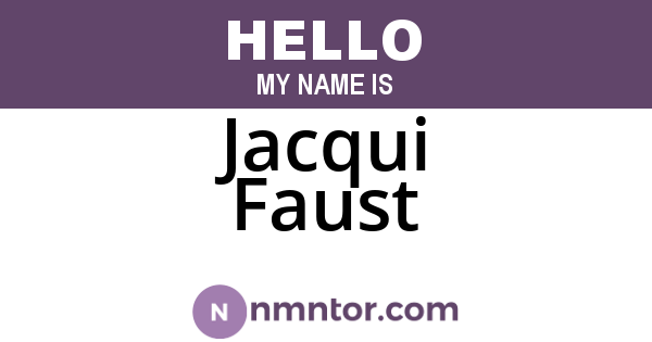 Jacqui Faust