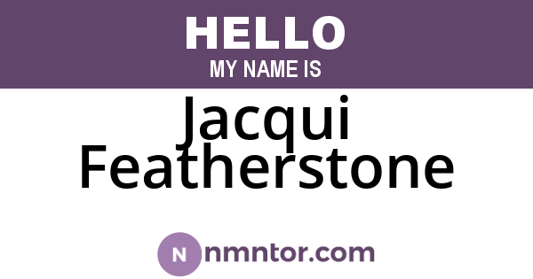 Jacqui Featherstone