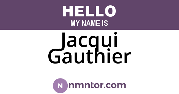 Jacqui Gauthier