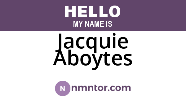 Jacquie Aboytes