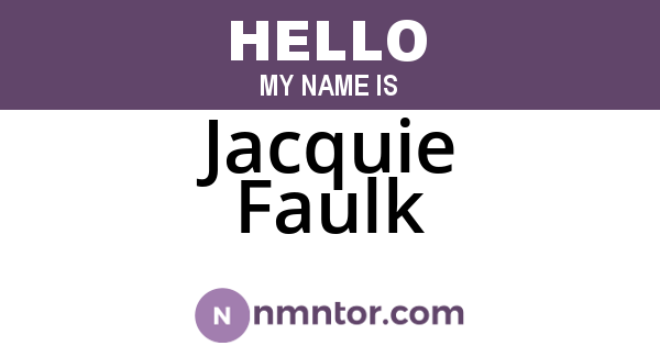 Jacquie Faulk