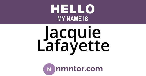 Jacquie Lafayette