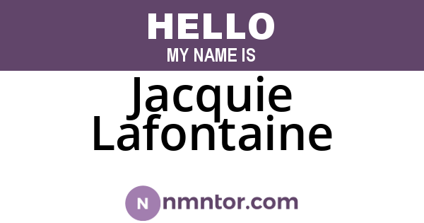 Jacquie Lafontaine
