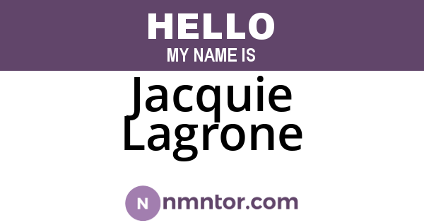 Jacquie Lagrone