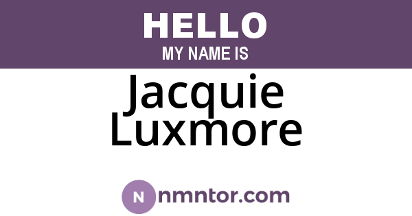 Jacquie Luxmore