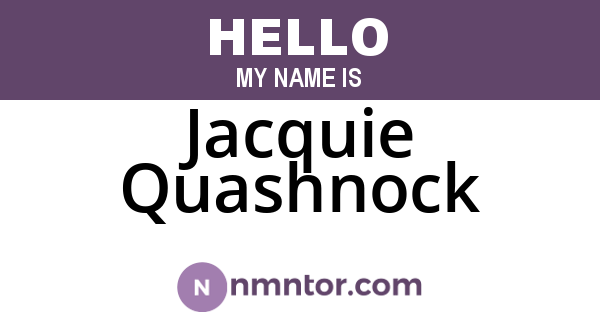 Jacquie Quashnock