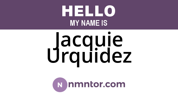 Jacquie Urquidez