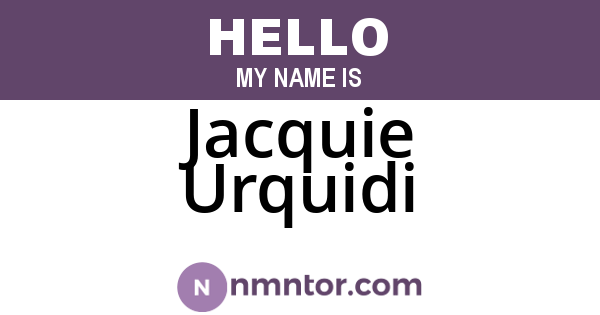 Jacquie Urquidi