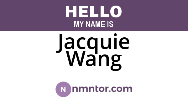 Jacquie Wang