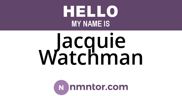 Jacquie Watchman