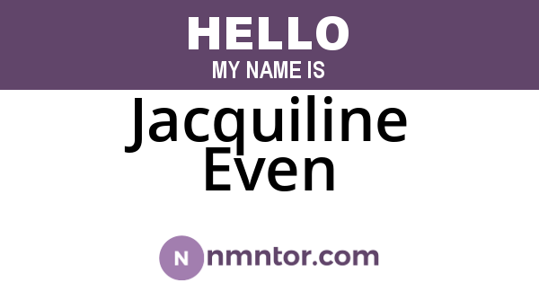 Jacquiline Even