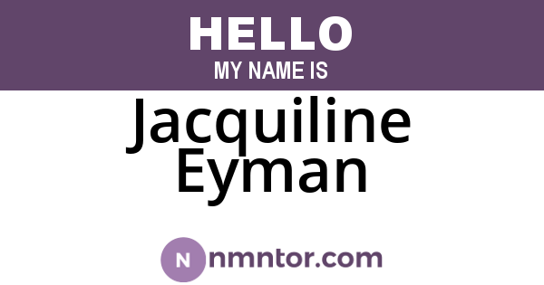 Jacquiline Eyman