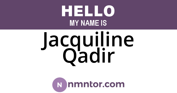 Jacquiline Qadir