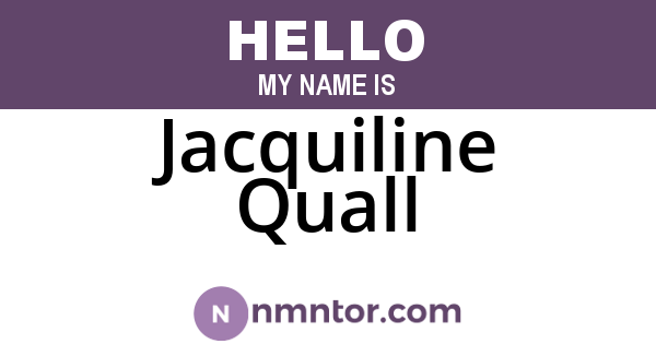 Jacquiline Quall