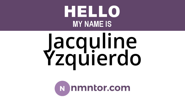 Jacquline Yzquierdo