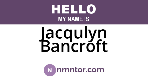 Jacqulyn Bancroft