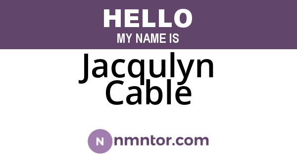 Jacqulyn Cable