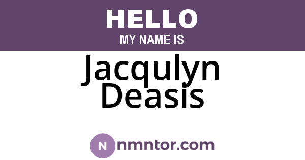Jacqulyn Deasis