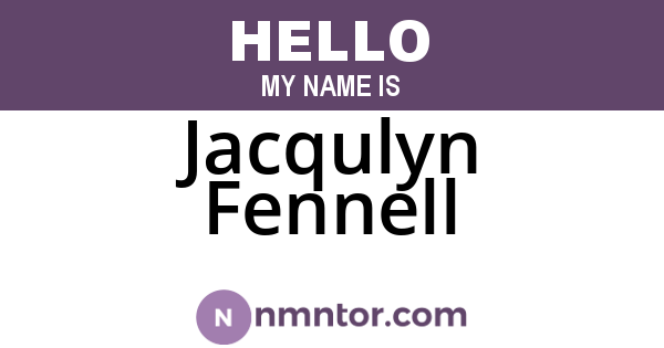 Jacqulyn Fennell