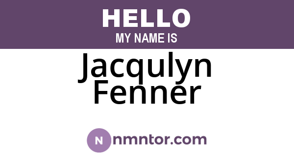 Jacqulyn Fenner