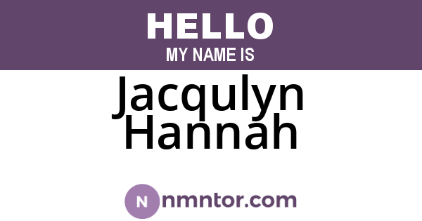 Jacqulyn Hannah