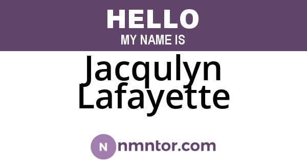 Jacqulyn Lafayette