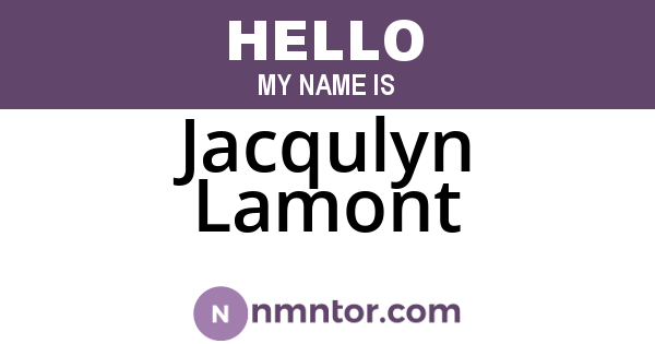 Jacqulyn Lamont