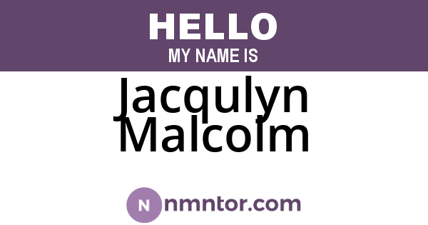 Jacqulyn Malcolm