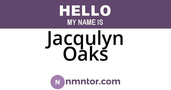 Jacqulyn Oaks