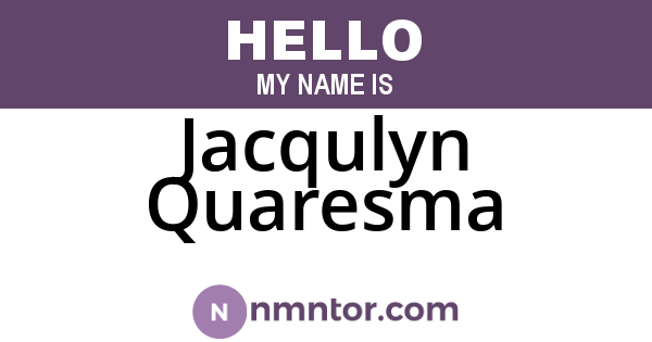 Jacqulyn Quaresma