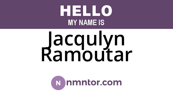 Jacqulyn Ramoutar