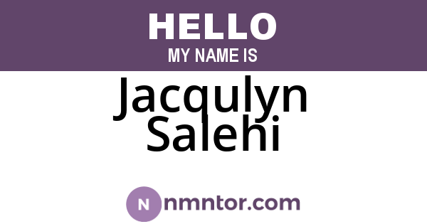 Jacqulyn Salehi