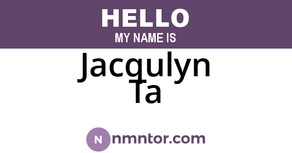 Jacqulyn Ta