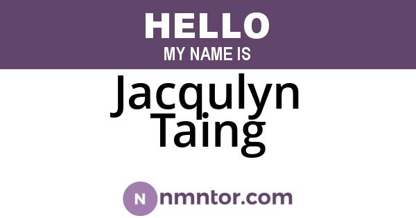 Jacqulyn Taing