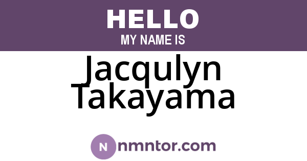 Jacqulyn Takayama