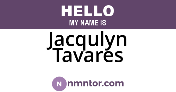 Jacqulyn Tavares