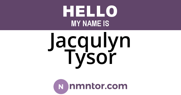 Jacqulyn Tysor