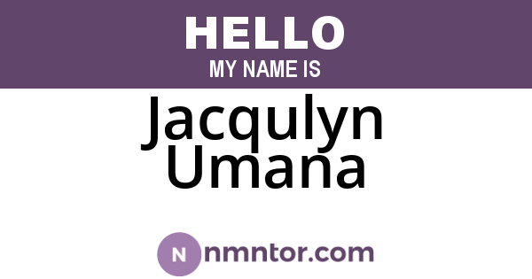Jacqulyn Umana