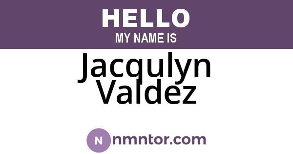 Jacqulyn Valdez