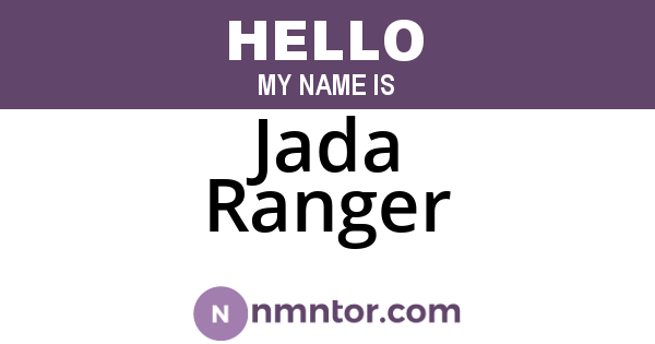 Jada Ranger
