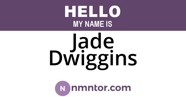 Jade Dwiggins