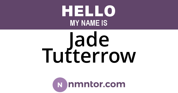 Jade Tutterrow