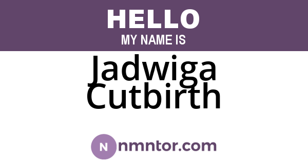 Jadwiga Cutbirth