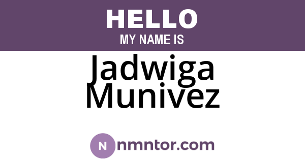 Jadwiga Munivez