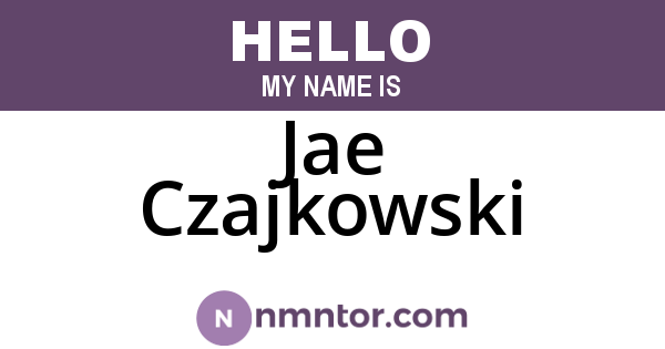 Jae Czajkowski