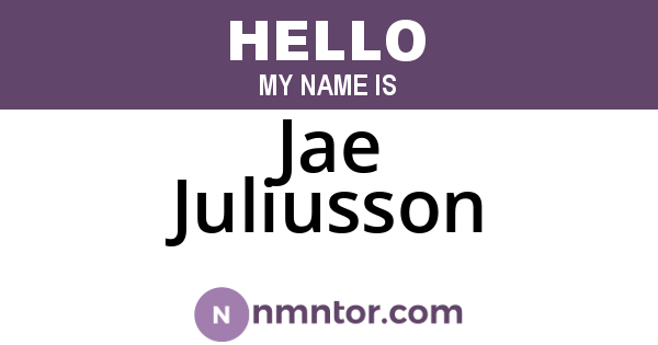 Jae Juliusson